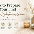 How to Prepare for Your First Colon Hydrotherapy Session