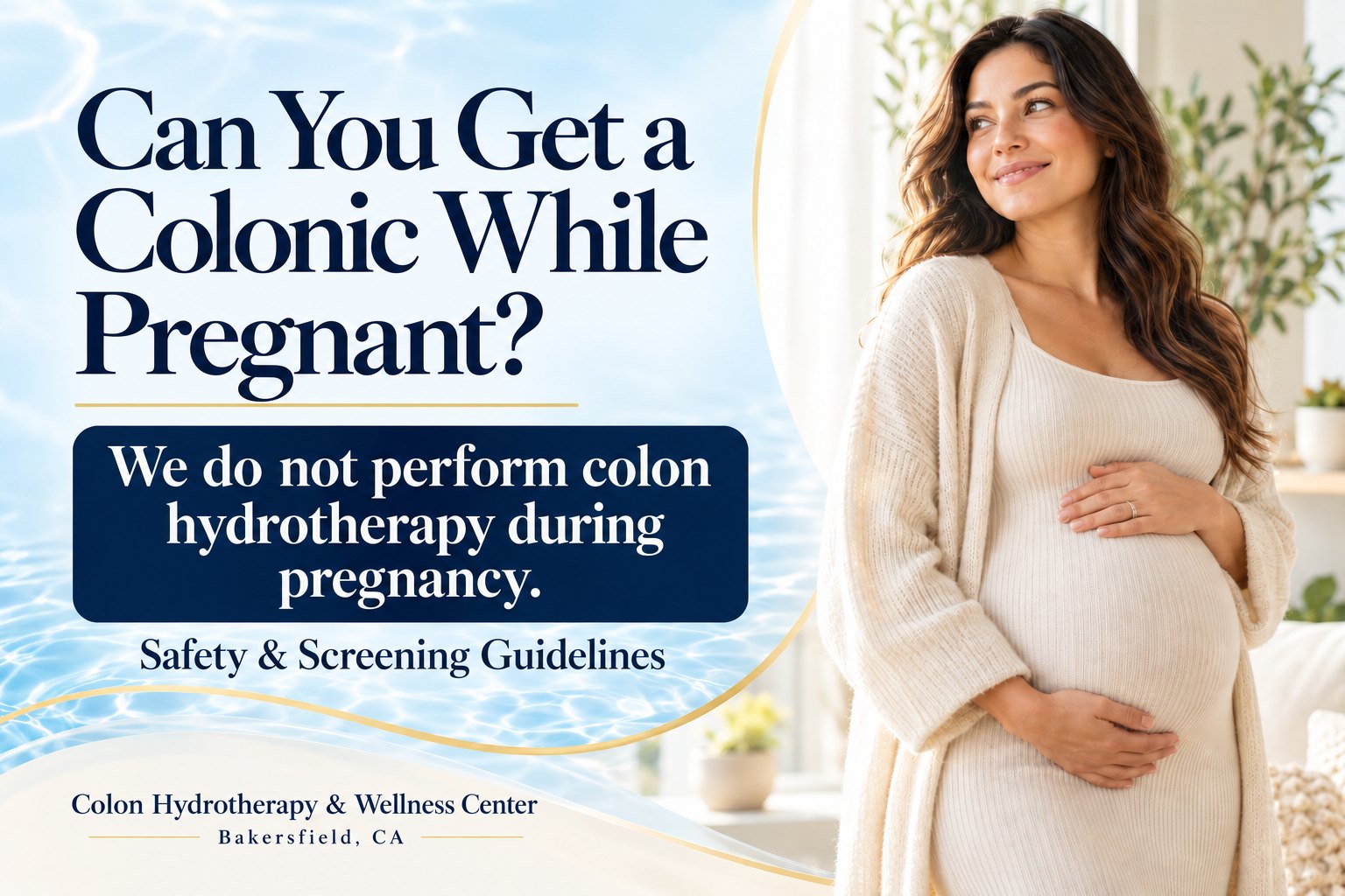 Can you get a colonic while pregnant? We do not perform colon hydrotherapy during pregnancy